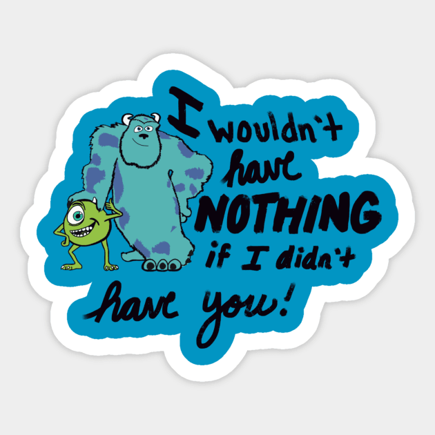 Mike and Sully Sticker by Courtneychurmsdesigns